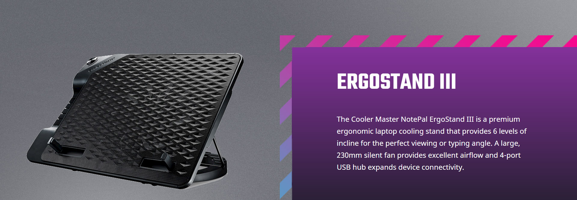 Cooler Master NotePal ErgoStand III Ergonomic Laptop Cooling Stand [ R9-NBS-E32K-GP ]
